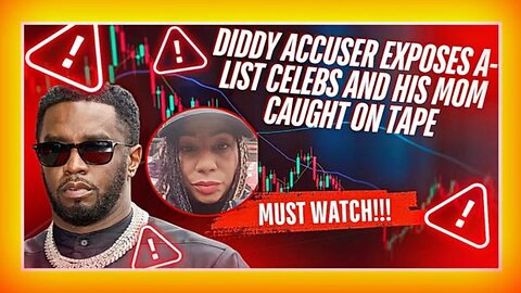 Diddy Accuser Exposes A-List Celebs And His Mom Caught On Tape