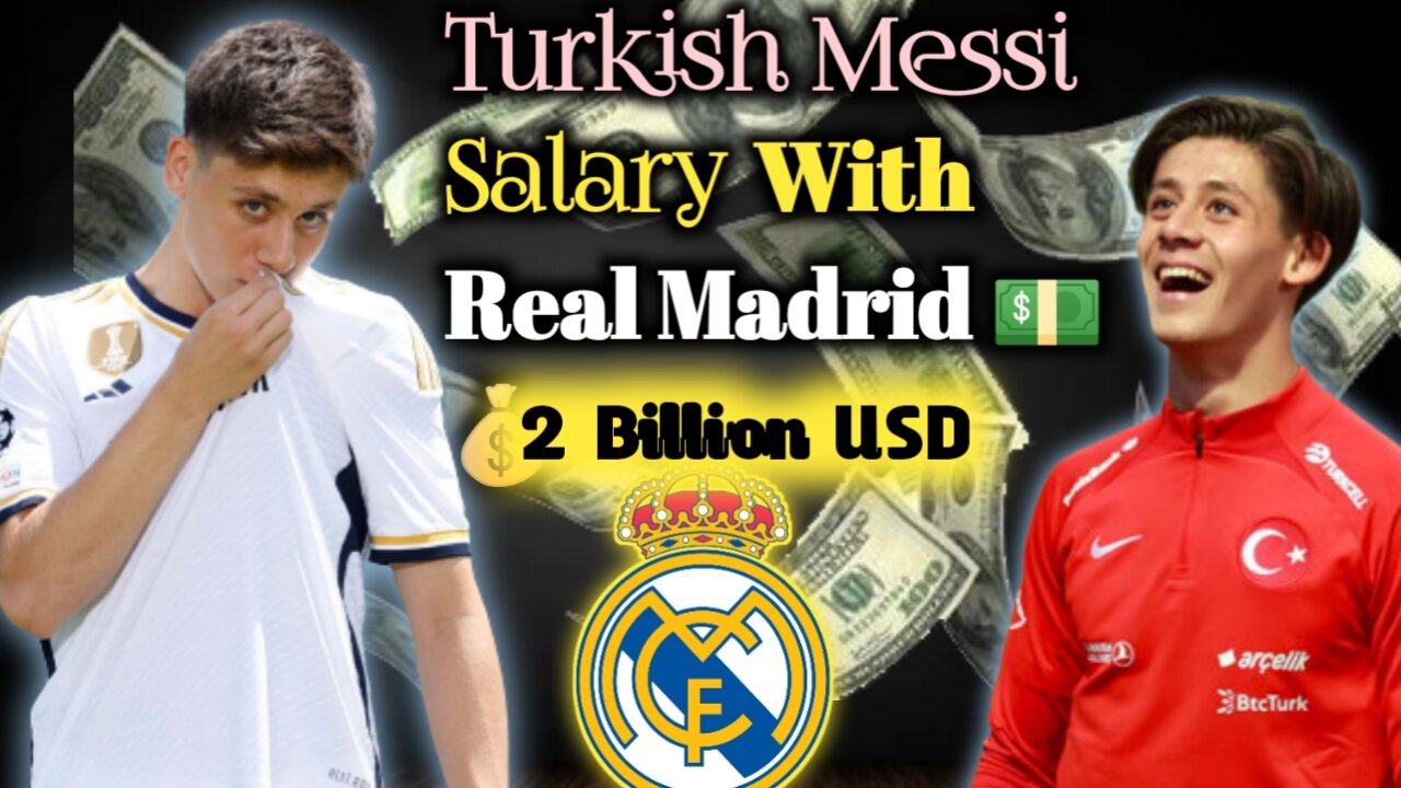 Arda guler salary with real madrid | Arda Guler & Real Madrid | Turkish Messi