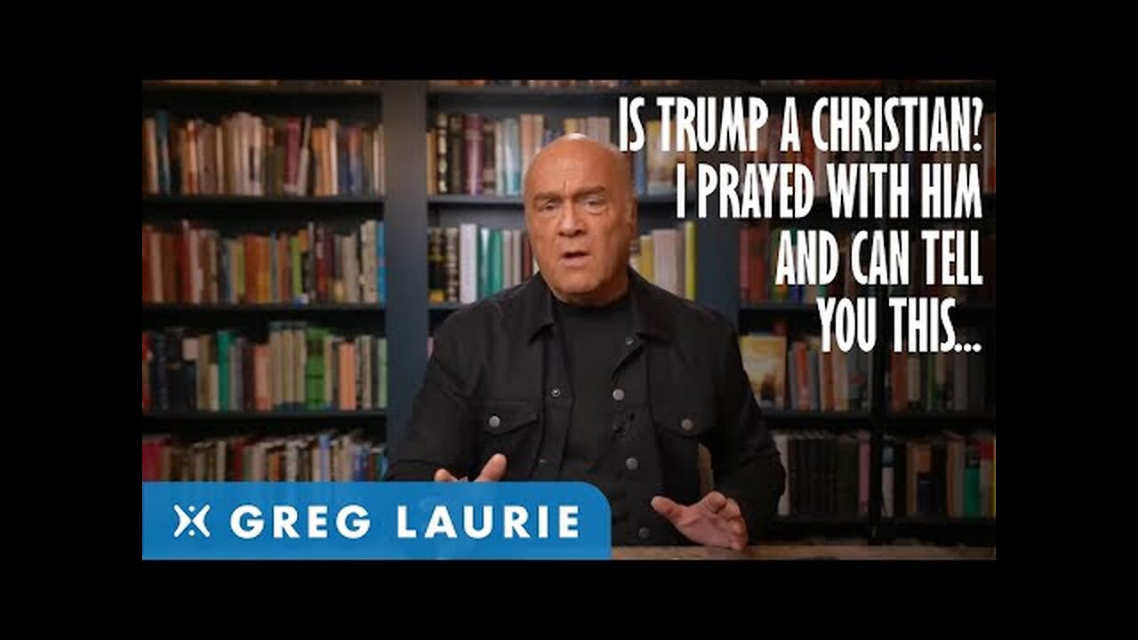 Is Trump A Christian? I Prayed With Him And Can Tell You....