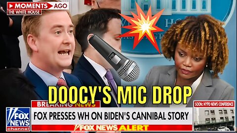 BOOM! DOOCY DROPS THE MIC on KJP over Biden’s LIE about CANNIBALS 🤜🎤💥