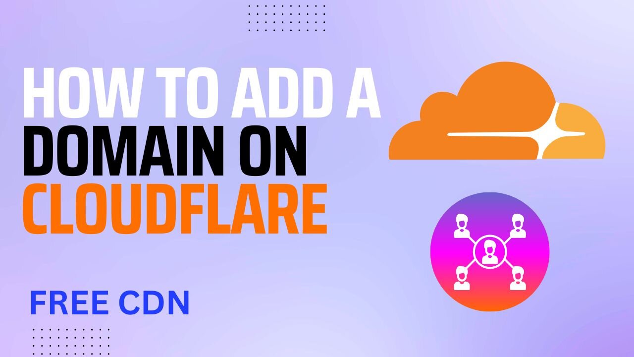 How to add a website to Cloudflare CDN