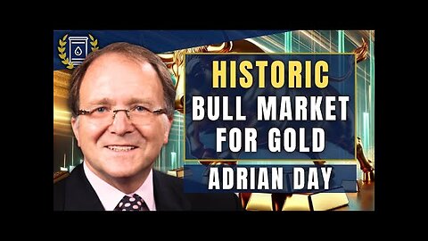 We Are in the Most Bullish Environment for GOLD Imaginable: Adrian Day