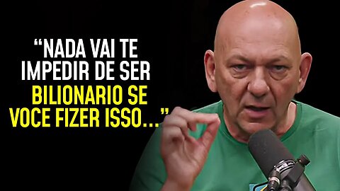 LIÇÕES BILIONARIAS PARA QUEM QUER FICAR RICO | Luciano Hang