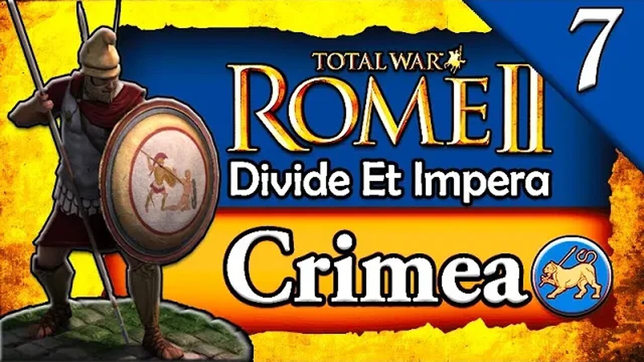 THE GREEK-PERSIAN WARS BEGIN! Total War Rome 2: DEI: Crimea Campaign Gameplay #7