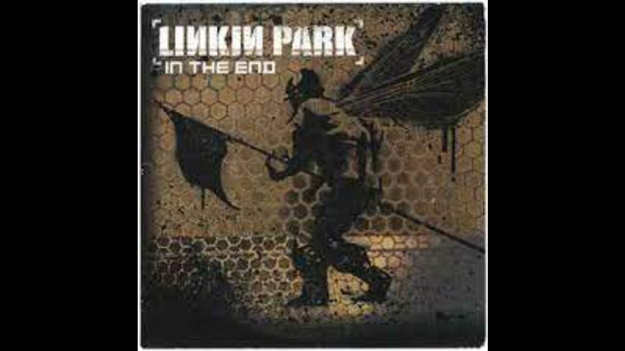 In The End - Linkin Park