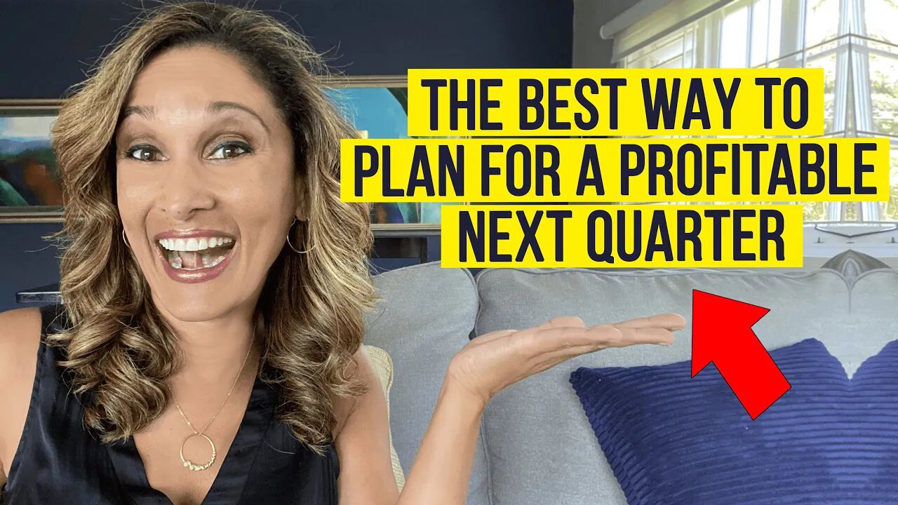 The Best Way to Plan for a Profitable Next Quarter