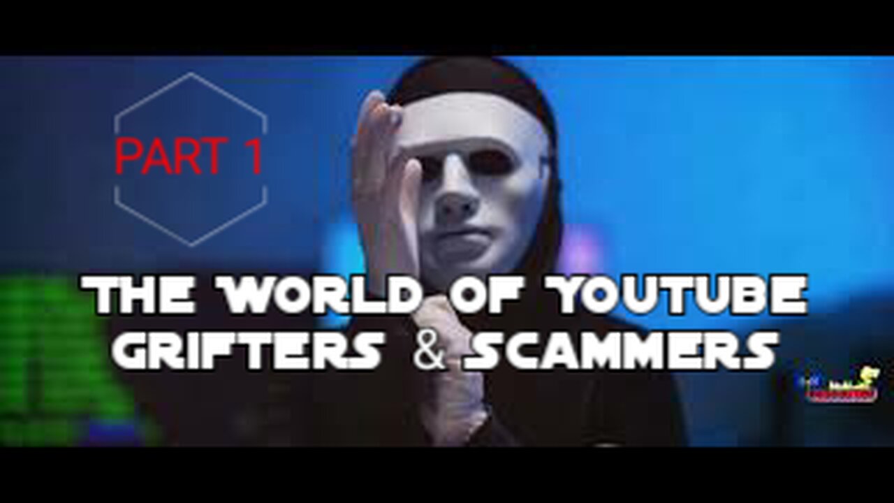 (part 1) The journey into the world of youtube grifters and scammers.(part 1)