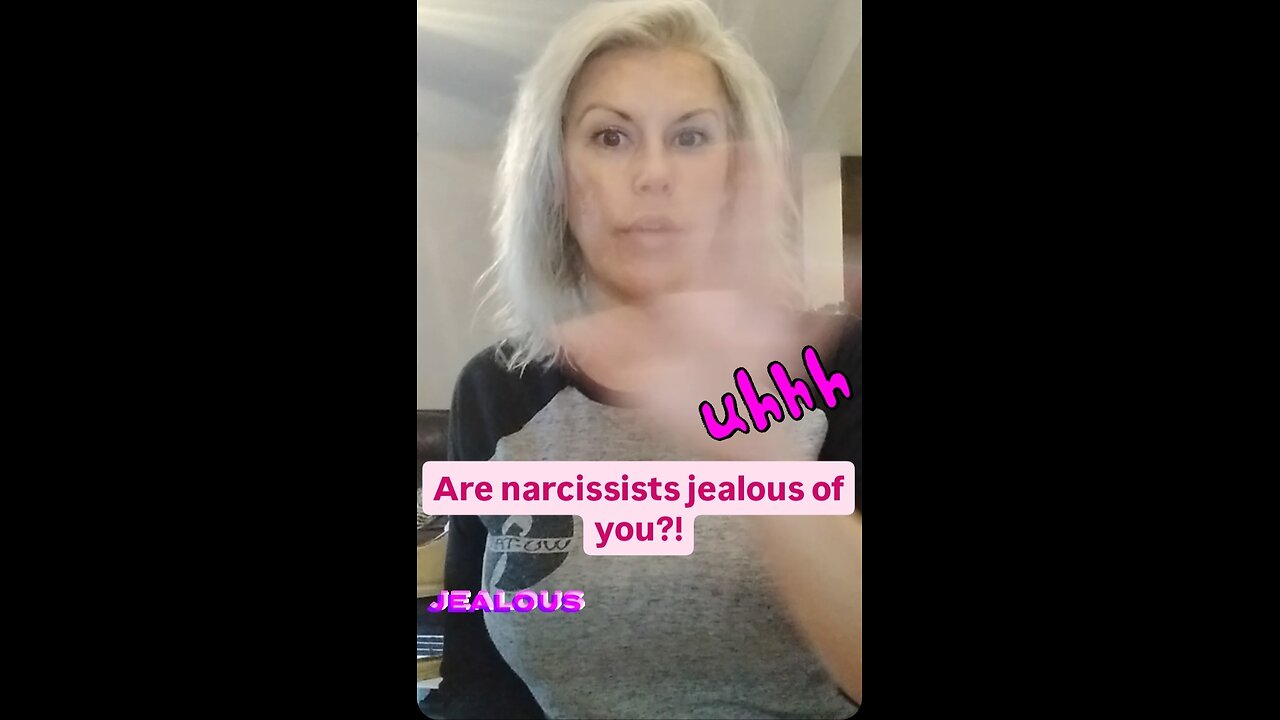 Are narcissists jealous of you?!