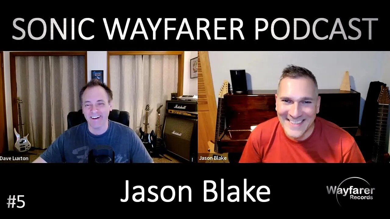 Sonic Wayfarer Podcast Ep. 5 - Jason Blake