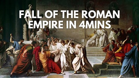 How the Roman Empire Fell: Explained in 4 mins