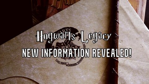 Hogwarts Legacy - New Information Revealed!
