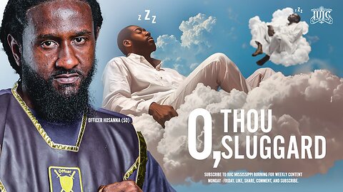 O, Thou Sluggard