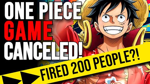 CANCELED ONE PIECE GAMES?! Namco-Bandai is FIRST Japanese publisher to FIRE staff post 2020!