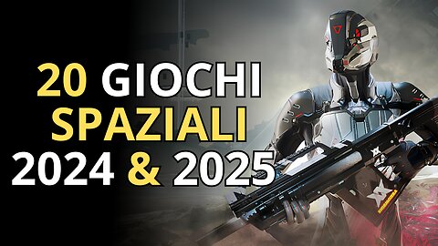 TOP 20 Videogiochi SPAZIALI 2024 & 2025