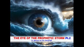 10/05/24 THE EYE OF THE STORM "is about to hit landfall" Pt.2 By Evangelist Benton Callwood