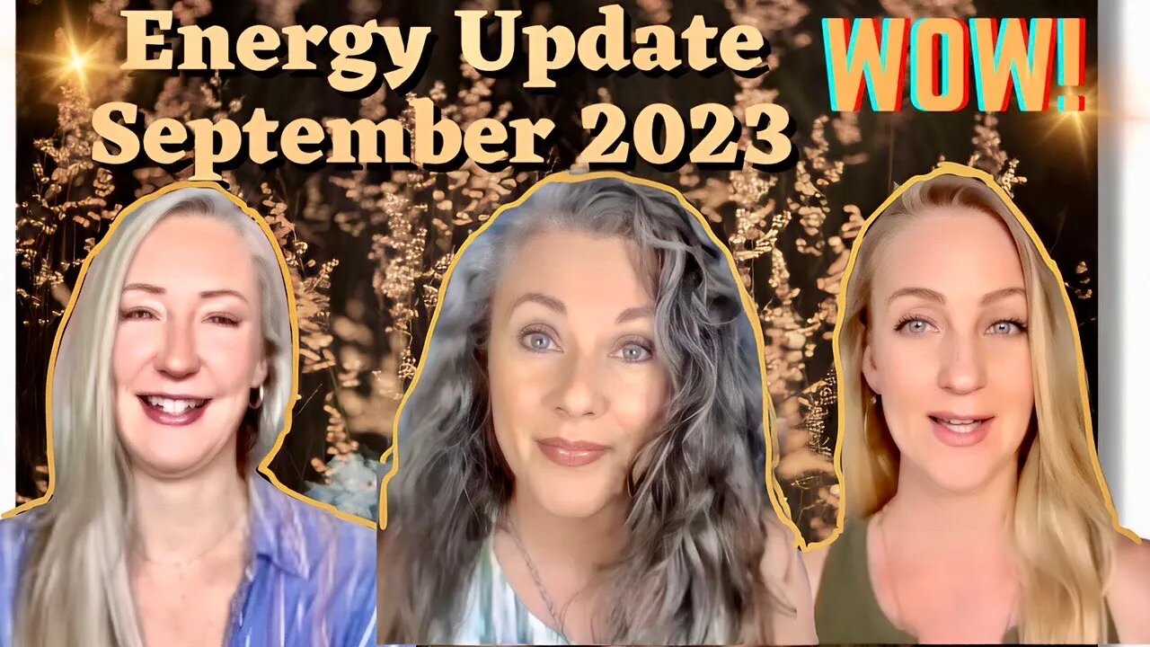 Energy Update September 2023 WOW! #claircoreenergywork