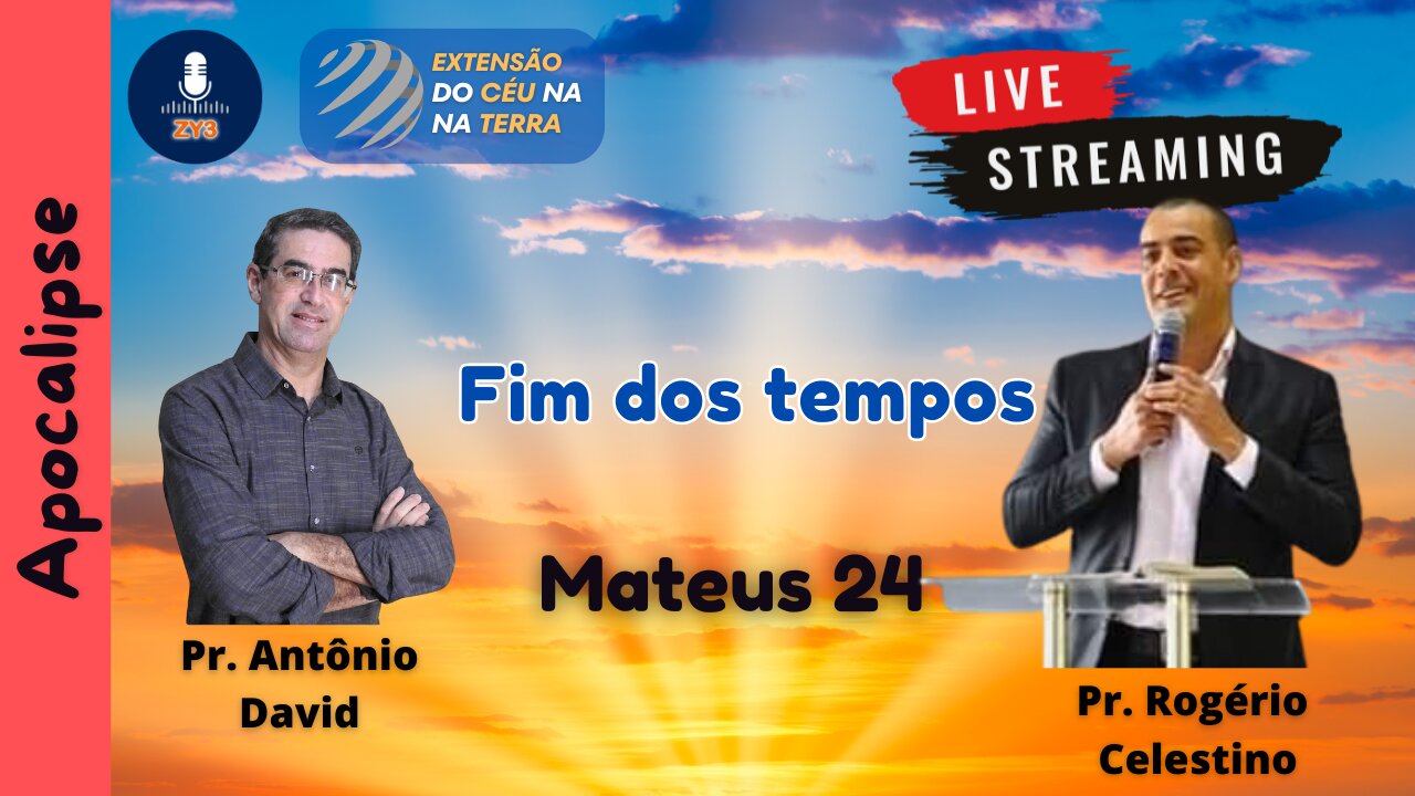 Fim dos Tempos - Mateus 24 │ Apocalipse