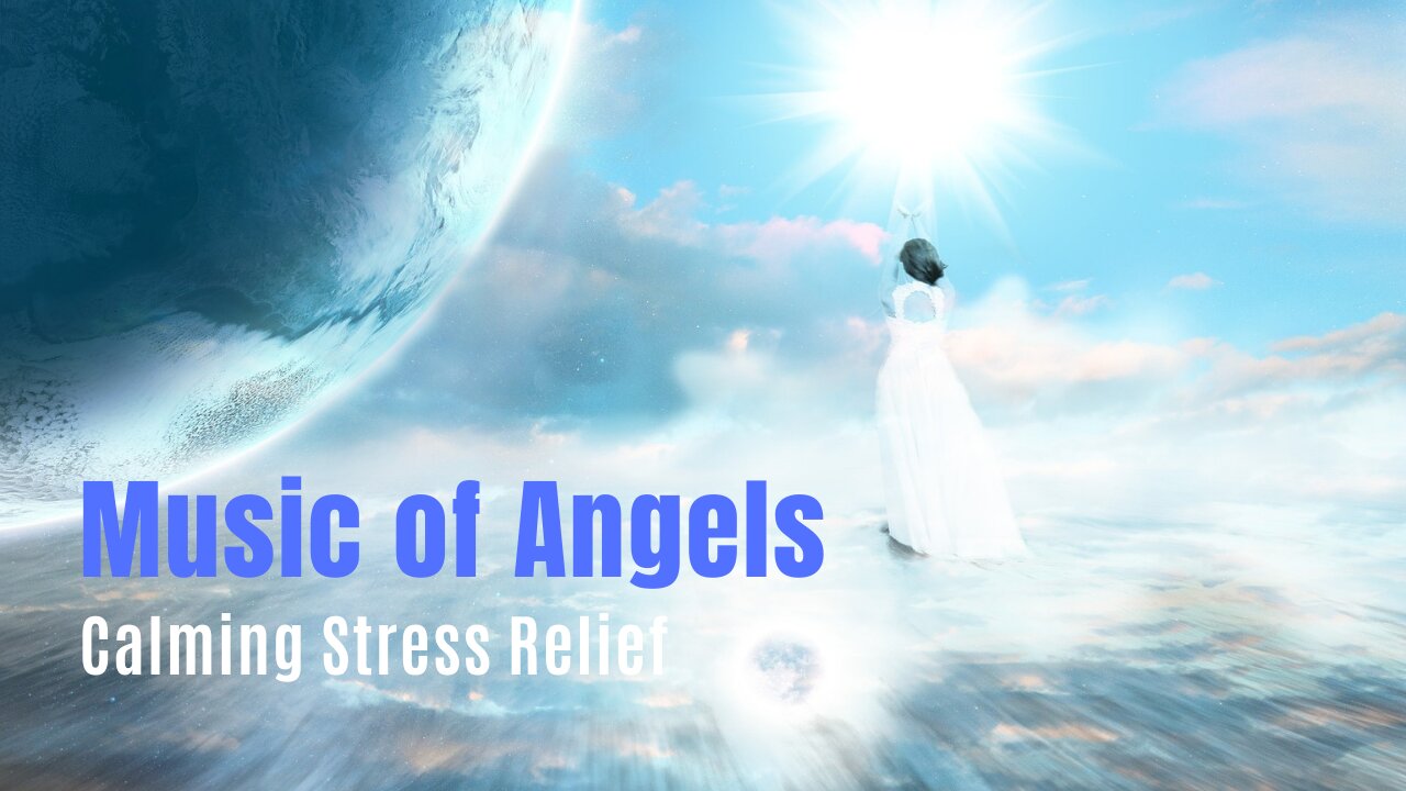 Music of Angels - Soft Piano Music to Heal all Pains of Body, Soul and Spirit