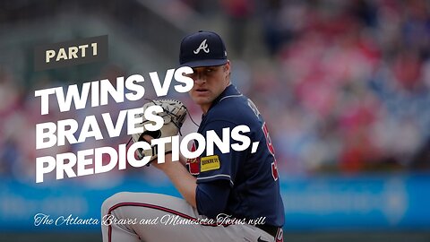 Twins vs Braves Predictions, Picks, Odds: Elder Not Exceptional vs Minnesota