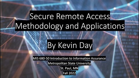 Secure Remote Access Methodology and Applications