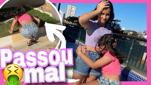 PASSEI MUITO MAL 🤮 vomitei muito ! 3 irmãs demais