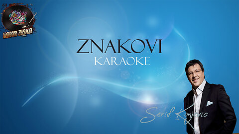 Šerif Konjević – Znakovi Karaoke