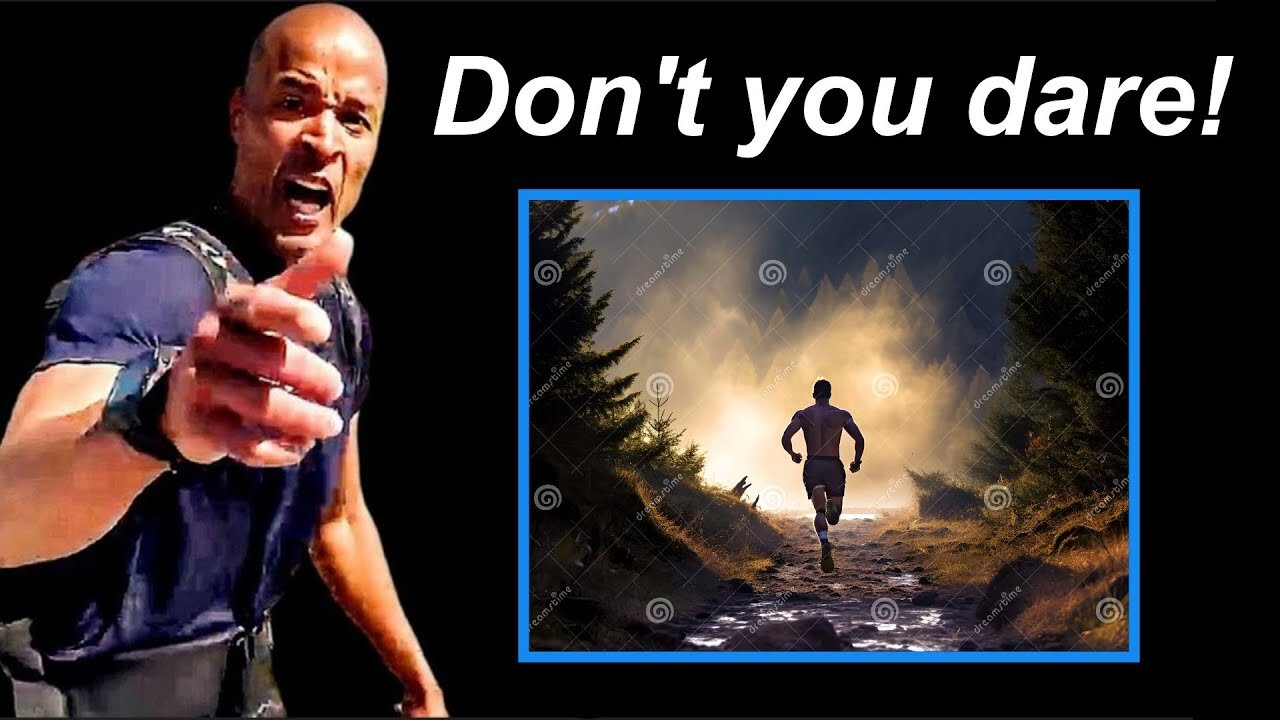 Don't Doubt David Goggins