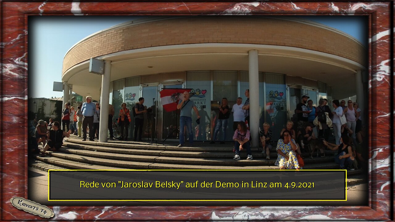 Rede von "Jaroslav Belsky" auf der Demo in Linz am 4.9.2021