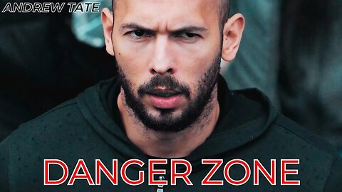 Andrew Tate | Danger Zone