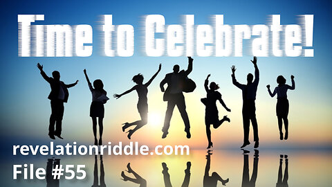 Time to Celebrate! NO RAPTURE | STONE JUDGMENT | RESURRECTION