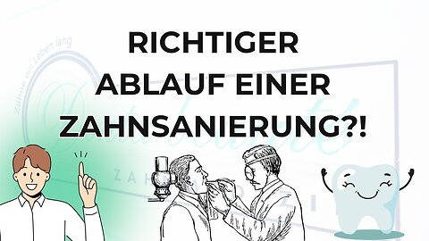 Richtiger Ablauf einer Zahnsanierung