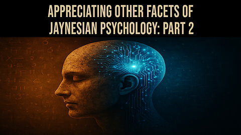Appreciating Other Facets of Jaynesian Psychology: Pt 2 | Consciousness & the Bicameral Mind Podcast