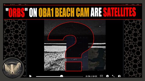 The "Orbs" on OBA1 beach cam are satellites. (mostly starlink)