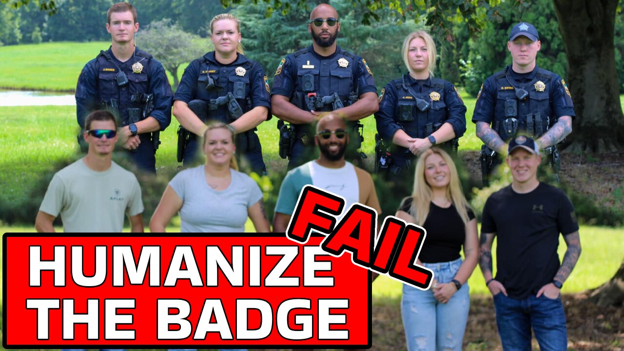 EPIC FAILURE to "HUMANIZE the BADGE" - Public OUTRAGE!