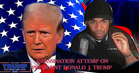 ATTEMPT ASSASSINATION OF PRESIDENT DONALD J. TRUMP