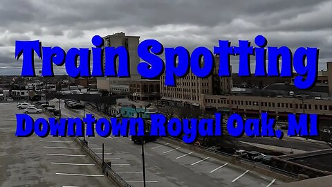 Trainspotting in downtown Royal Oak, MI