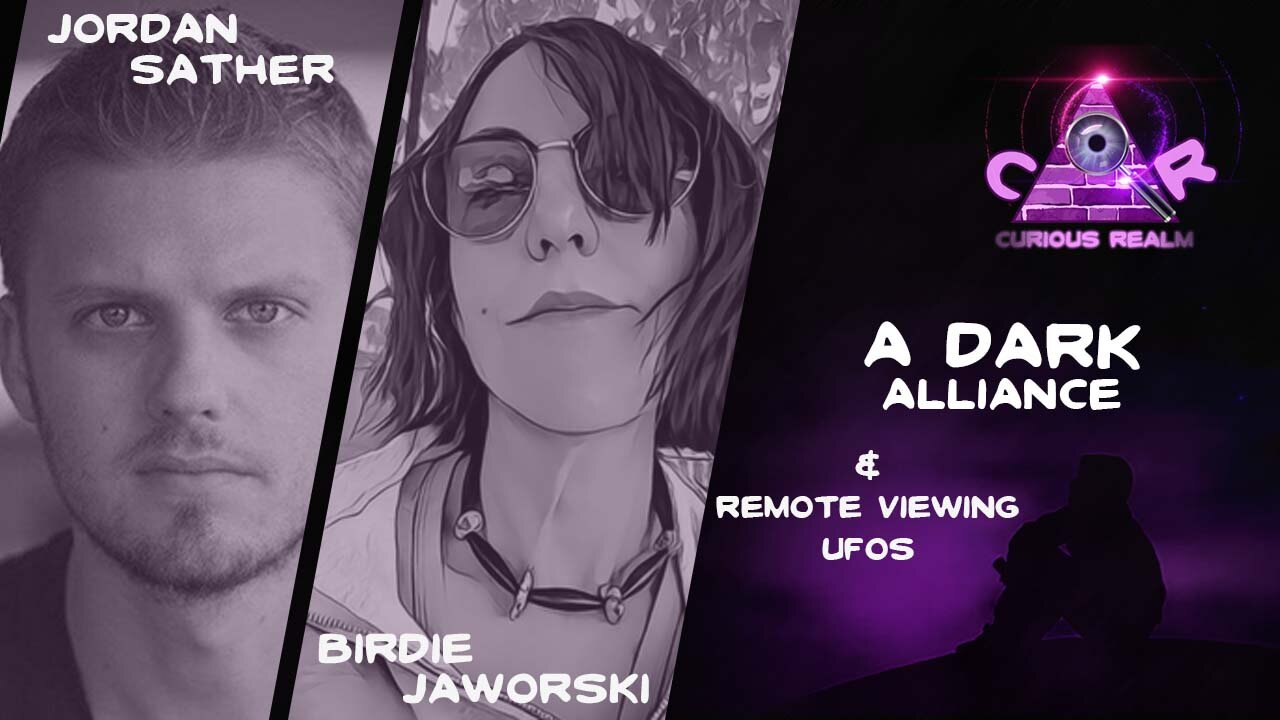 CR Ep 156: A Dark Alliance w Jordan Sather & Remote Viewing UFOs w Birdie Jaworski