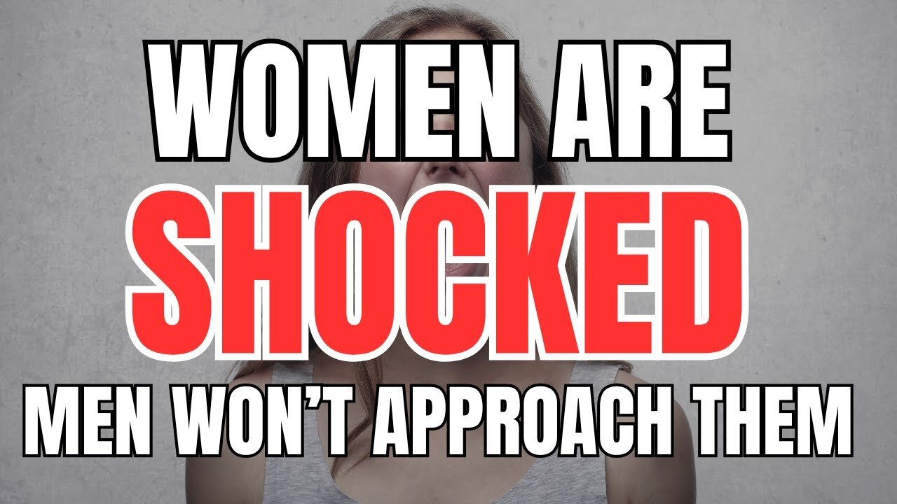 Women are SHOCKED Men Won't Approach Them After Decade Of Feminists YELLING At Men for Doing It #2