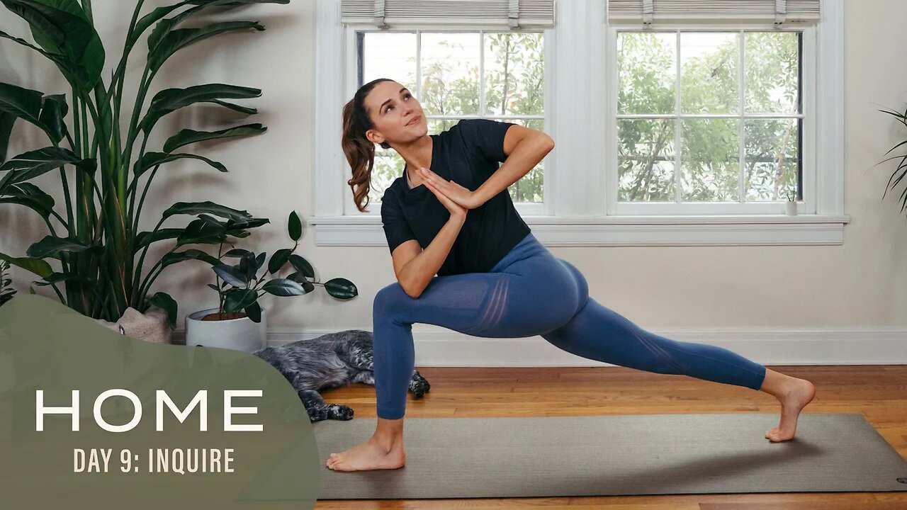 Home - Day 9 - Inquire | 30 Days of Yoga