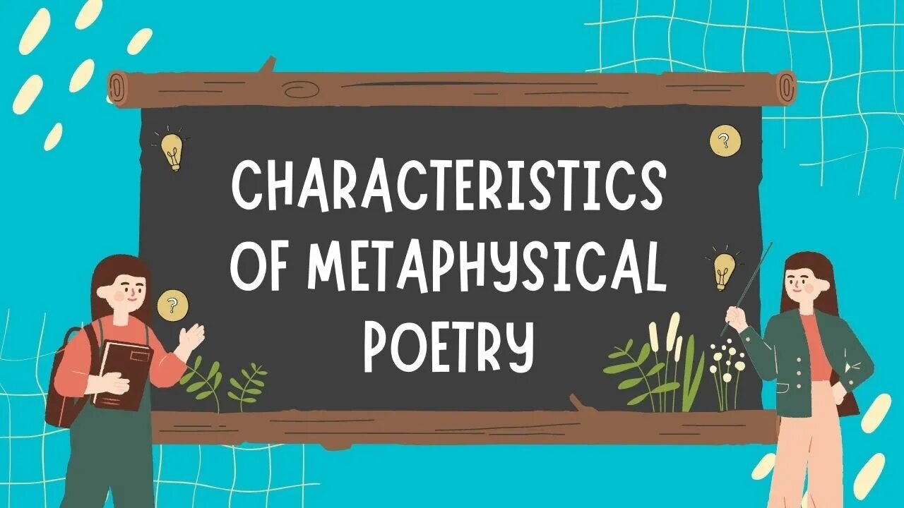 Characteristics of Metaphysical Poetry