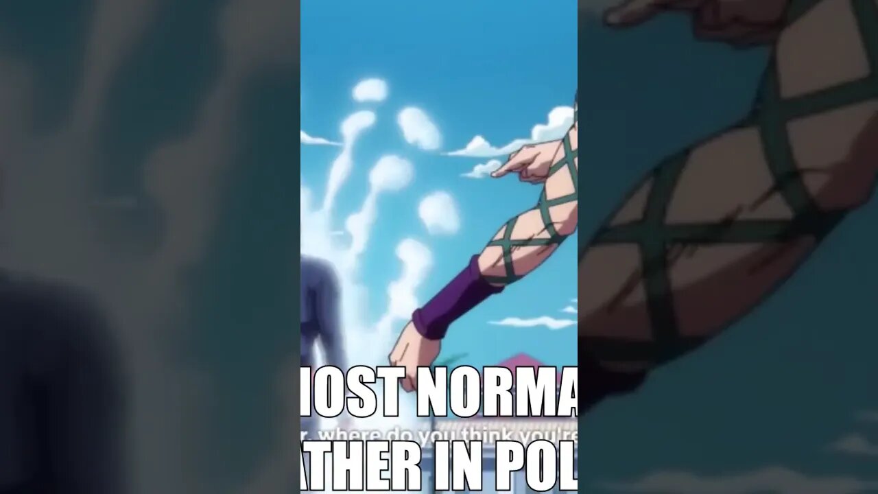 The Based Weather #jojosbizzareadventure
