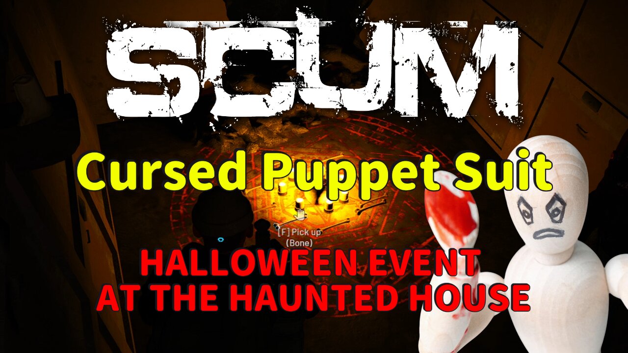 Scum Gameplay (Hardcore) - Cursed Puppet Suit - Halloween Haunted House ...