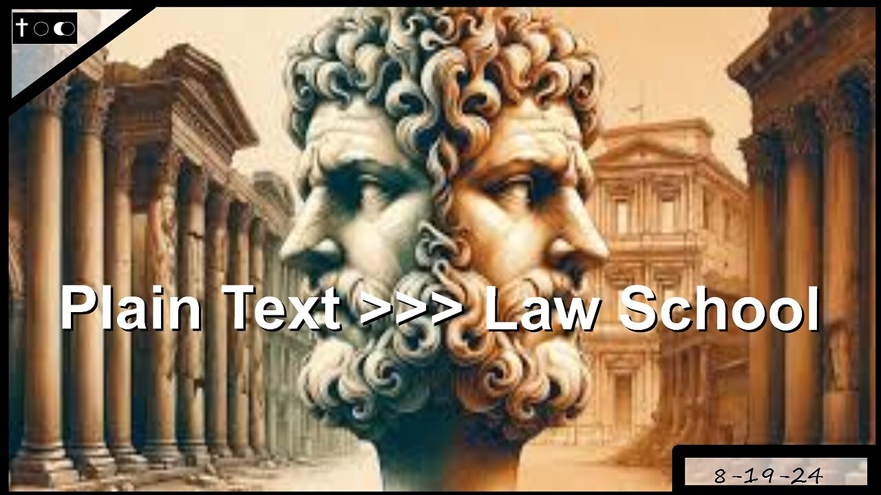 Plain text v. Law school - 8-19-24