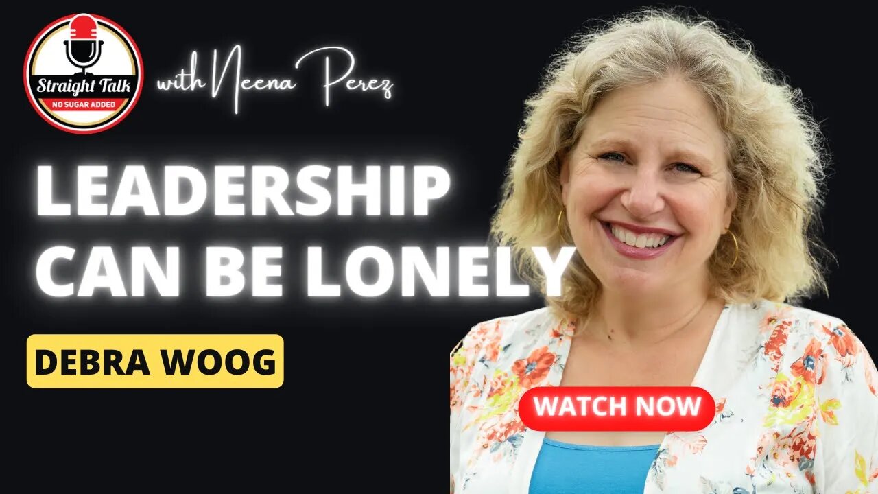 Debra Woog on Leadership: How to Overcome Feeling Lonely as a Leader