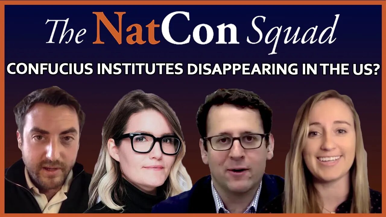 Are Confucius Institutes Really Disappearing in the US? | The NatCon Squad | Episode 74