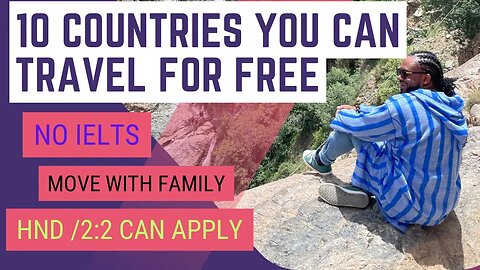 10 Countries you can MOVE to FOR FREE or AT NO COST || Free Tuition, Easy Visa, No IELTS