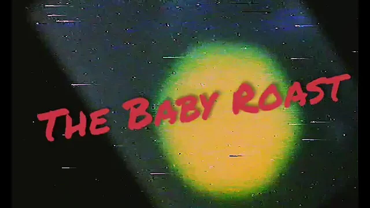 The Baby Roast - Urban Legend Archive 07