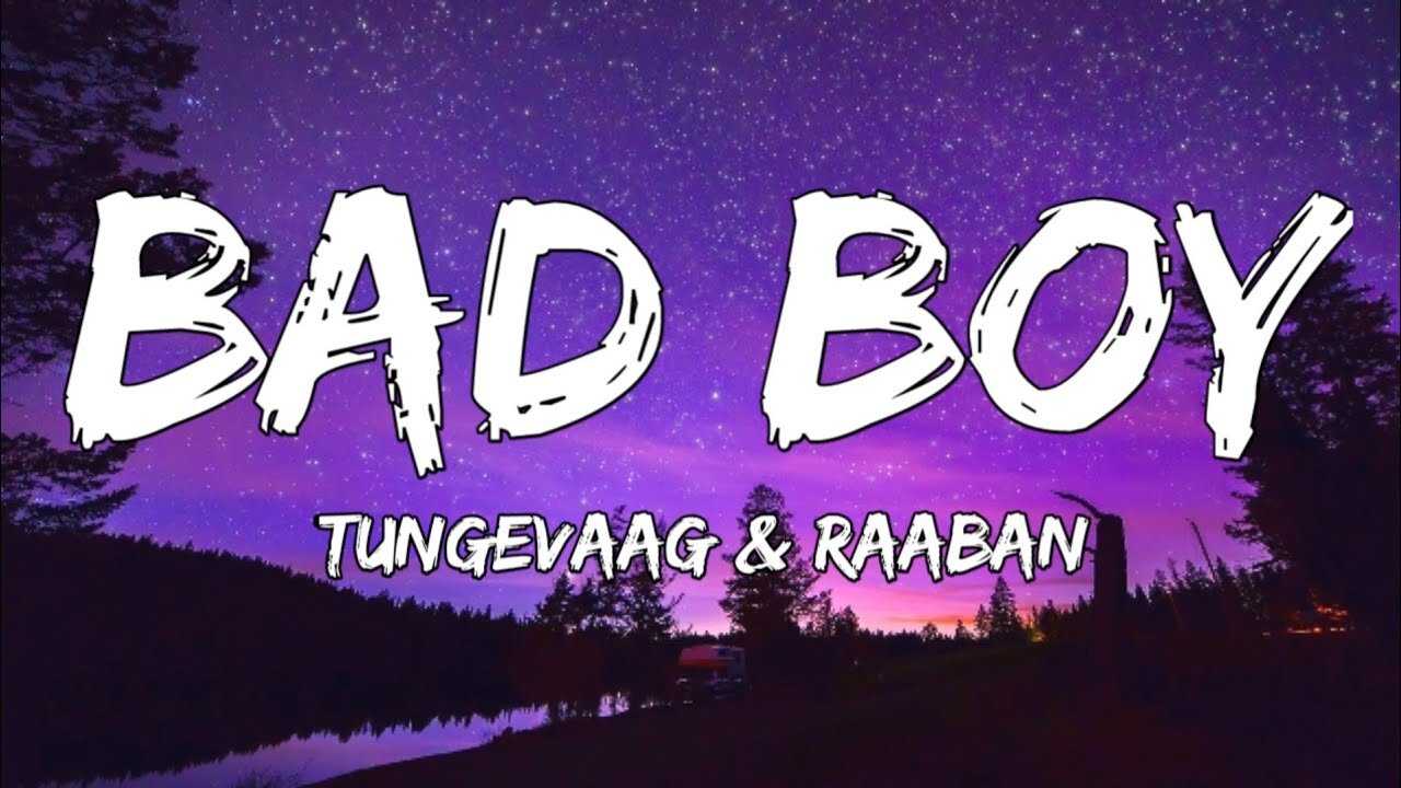 Bad Boy song lyrics(top 10)😍😍🥰