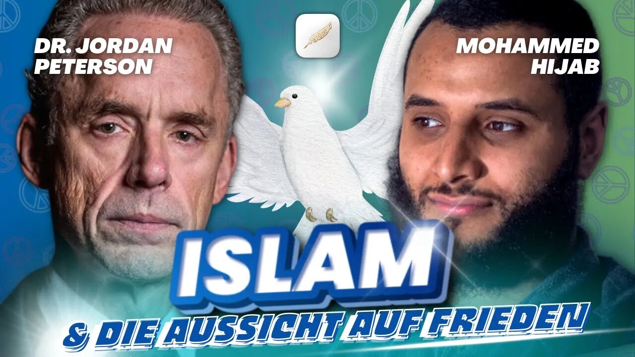 Der Islam und die Aussicht auf Frieden | Dr. Jordan Peterson & Mohammed Hijab (Deutsch)