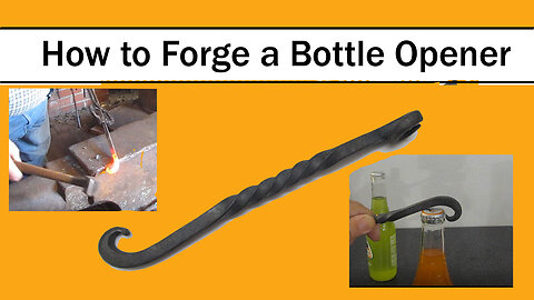 How to Forge a Bottle Opener